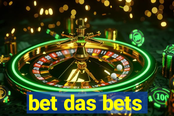 bet das bets